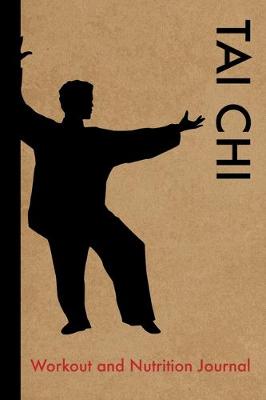 Book cover for Tai Chi Workout and Nutrition Journal