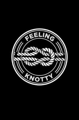 Book cover for Feeling Knotty