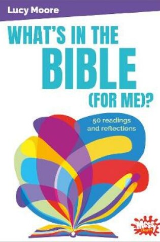 Cover of What's in the Bible (for me)?
