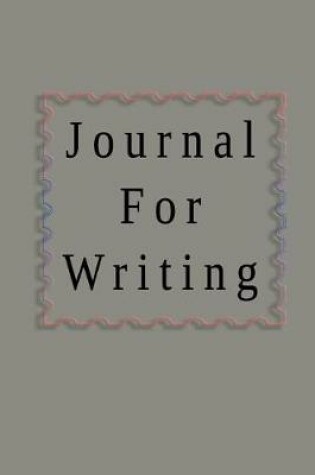 Cover of Journal For Writing