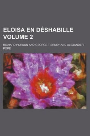 Cover of Eloisa En Deshabille Volume 2