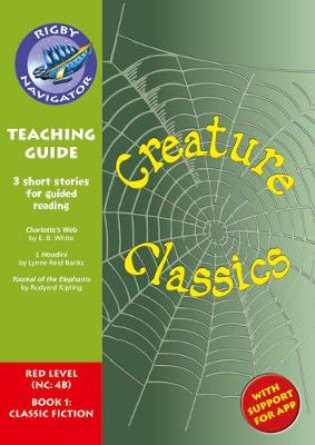 Cover of Navigator New Guided Reading Fiction Year 6, Creature Classics Teaching Guide