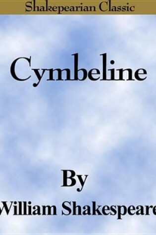 Cover of Cymbeline (Shakespearian Classics)