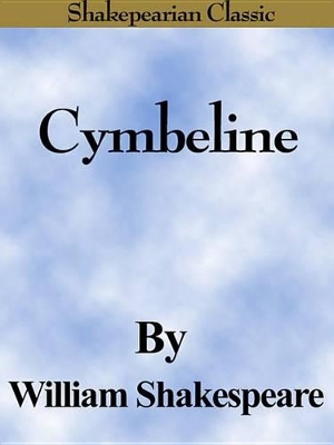 Book cover for Cymbeline (Shakespearian Classics)