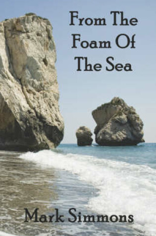 Cover of From the Foam of the Sea