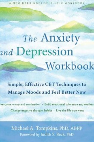 Cover of The Anxiety and Depression Workbook