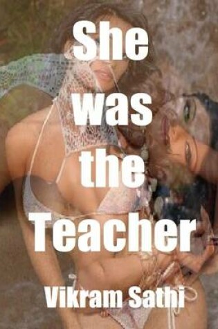 Cover of She Was the Teacher