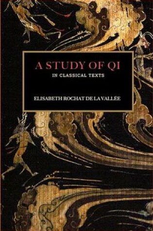 Cover of A Study of Qi in Classical Texts