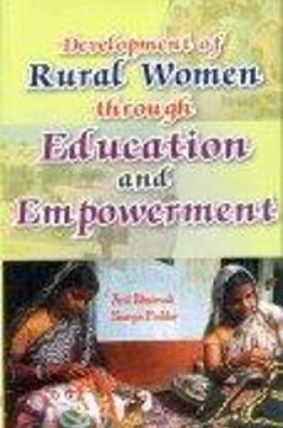 Cover of Development of Rural Women Through Education and Empowerment