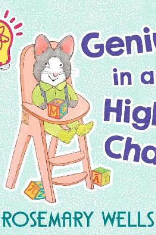 Cover of Genius in a High Chair