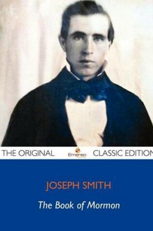 Cover of The Book of Mormon - The Original Classic Edition