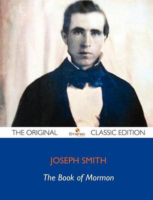 Book cover for The Book of Mormon - The Original Classic Edition