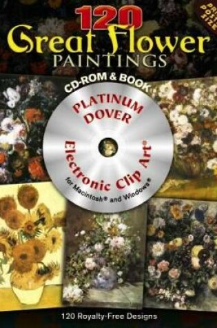 Cover of 120 Great Flower Paintings