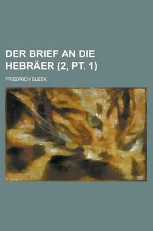 Cover of Der Brief an Die Hebraer (2, PT. 1 )