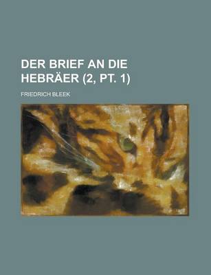 Book cover for Der Brief an Die Hebraer (2, PT. 1 )