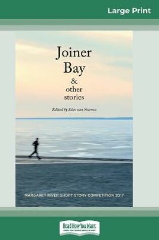 Cover of Joiner Bay and Other Stories (16pt Large Print Edition)