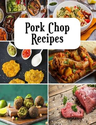 Book cover for Pork Chop Recipes