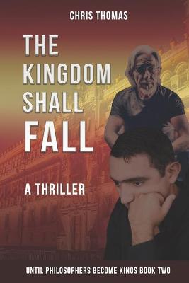 Book cover for The Kingdom Shall Fall