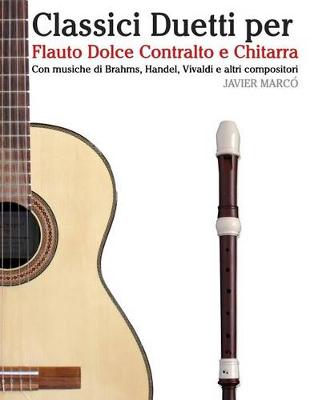 Book cover for Classici Duetti Per Flauto Dolce Contralto E Chitarra