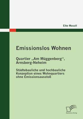 Book cover for Emissionslos Wohnen - Quartier "Am Muggenberg, Arnsberg-Neheim