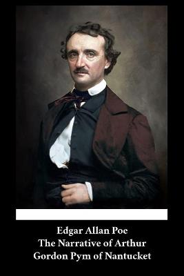 Book cover for Edgar Allan Poe - The Narrative of Arthur Gordon Pym of Nantucket