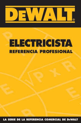 Book cover for Dewalt Electricista Referencia Profesional