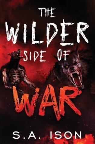 Cover of The Wilder Side of War