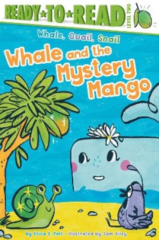 Cover of Whale and the Mystery Mango