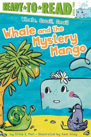 Cover of Whale and the Mystery Mango