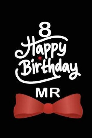 Cover of 8 Happy birthday mr