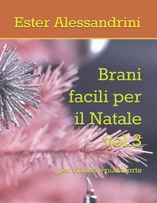 Book cover for Brani facili per il Natale vol.3