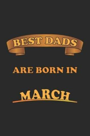 Cover of Best Dads Are Born In March