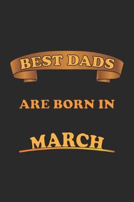 Book cover for Best Dads Are Born In March