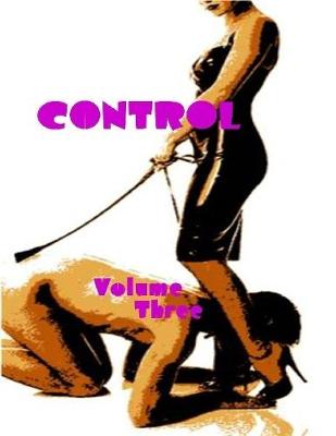 Book cover for Control - Volume Three