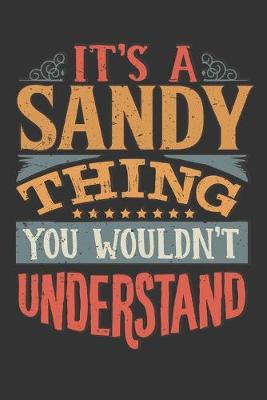 Book cover for Its A Sandy Thing You Wouldnt Understand