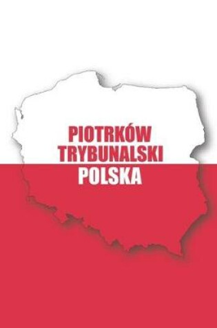 Cover of Piotrkow Trybunalski Polska Tagebuch