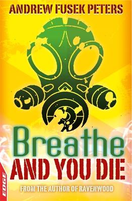 Book cover for Breathe and You Die!