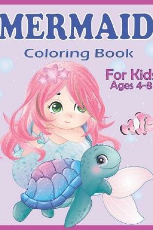 Cover of Mermaid Coloring Book for Kids Ages 4-8