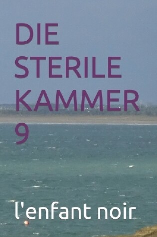 Cover of Die Sterile Kammer 9