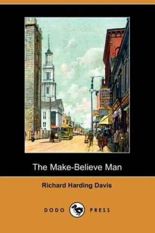 Cover of The Make-Believe Man (Dodo Press)