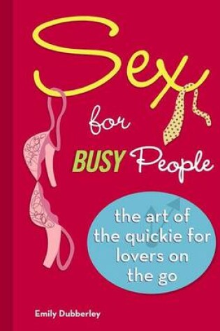 Cover of Sex for Busy People