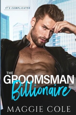 Cover of The Groomsman Billionaire