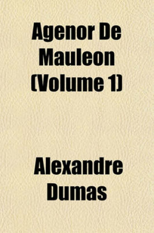 Cover of Agenor de Mauleon Volume 1