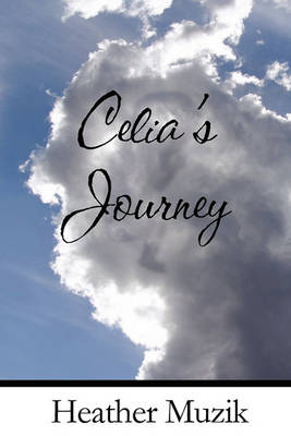 Book cover for Celia's Journey