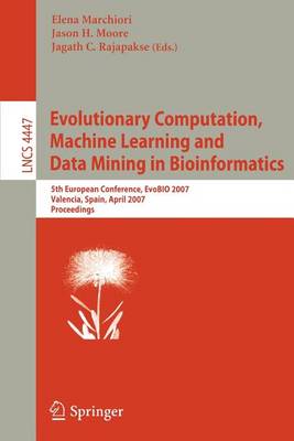 Cover of Evolutionary Computation, Machine Learning and Data Mining in Bioinformatics