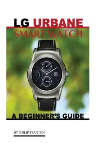 Cover of LG Urbane Smart Watch