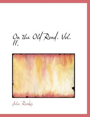 Book cover for On the Old Road. Vol. II.