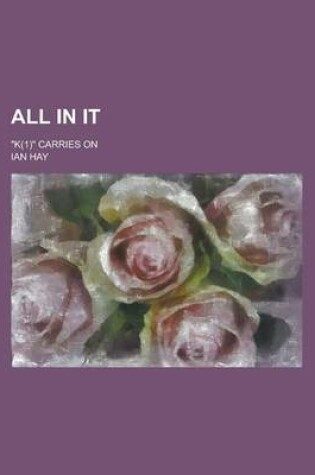 Cover of All in It; "K(1)" Carries on