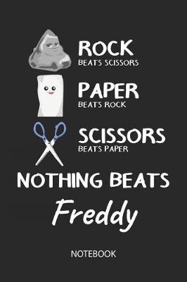 Book cover for Nothing Beats Freddy - Notebook