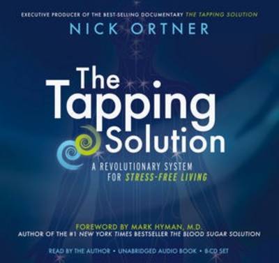 Book cover for The Tapping Solution: A Revolutionary System For Stress-Free Living